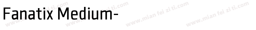 Fanatix Medium字体转换